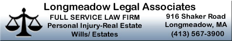 Longmeadow Legal Associates Scibelli personal injury real estate wills estates liquor license transfers commercial leases insurance disputes